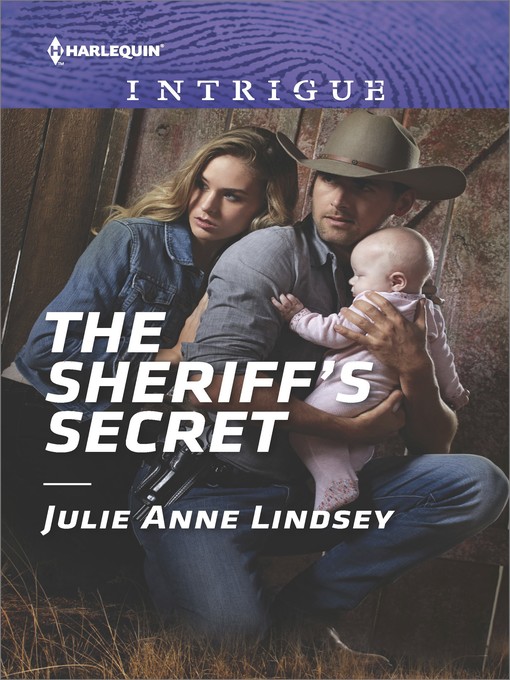 Title details for The Sheriff's Secret by Julie Anne Lindsey - Available